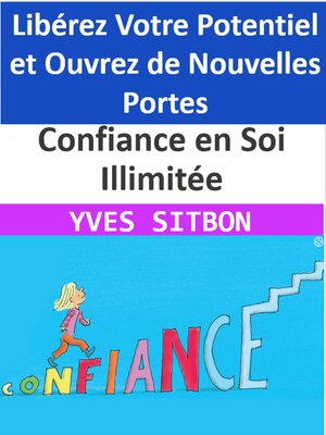 cover image of Confiance en Soi Illimitée